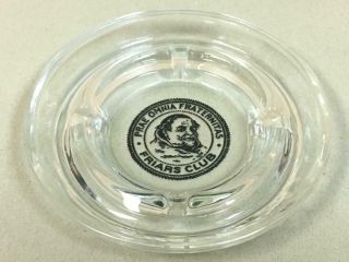Vintage Prae Omnia Fraternitas Friars Club Los Angeles Clear Glass Ashtray 5 "