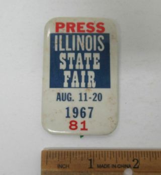 Vintage 1967 Springfield Il Illinois State Fair " Press " Media Pin Button Wz5457