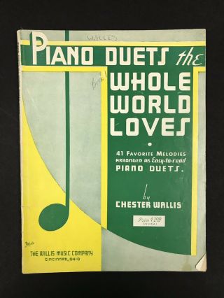 Vtg 1938 Piano Duets The Whole World Loves 93 - Page Sheet Music Song Book