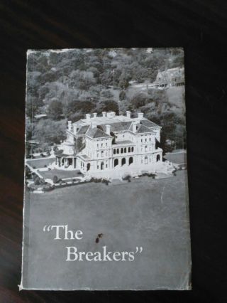 The Breakers An Illustrated Handbook 1952 Newport Rhode Island Booklet