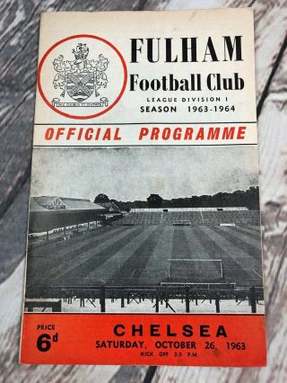 Fulham Fc V Chelsea Fc Oct 1963 Div 1 Vintage Football Program