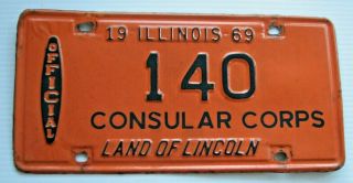 Illinois 1969 Consular Corps Diplomat License Plate " 140 " Il 69 Consul