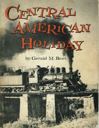 Central American Holiday - Exploring The Railroads - Pre - Owned