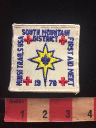Vtg 1978 Minsi Trails First Aid Meet Boy Scouts Patch South Mountain Dist.  87n9