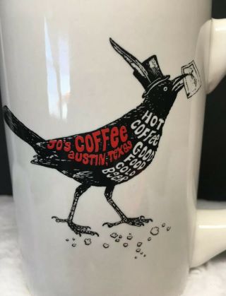 Jo’s Coffee Cup,  Austin Texas,  Raven Wearing Top Hat Mug,  Crow,  South Congress