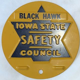 Iowa State Safety Council License Plate Topper Black Hawk Badge