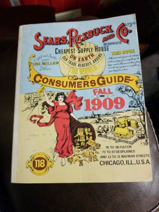 Vintage Sears,  Roebuck And Co.  Consumers Guide Fall 1909 Reprinted In 1979