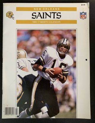1985 Orleans Saints 17 - Month Calendar W/ 1984 Nfl Game Schedule Ken Stabler