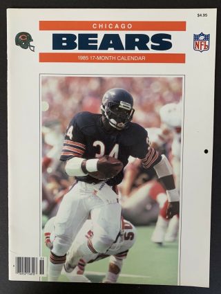 1985 Chicago Bears 17 Month Calendar W/ 1984 Nfl Game Schedule Walter Payton