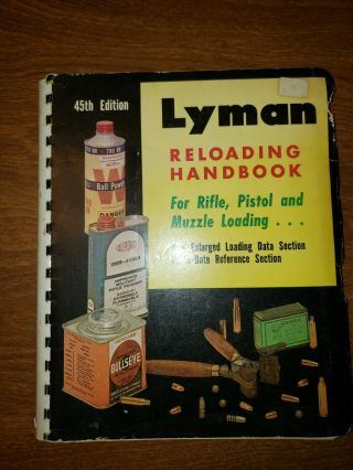 Vintage Lyman Reloading Handbook 45th Edition