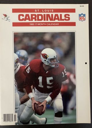 1985 St Louis Cardinals 17 Month Calendar W/ 1984 Nfl Game Schedule Niel Lomax