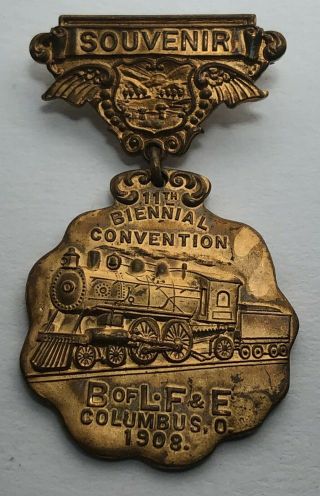 1908 The Brotherhood Of Locomotive Firemen & Enginemen Columbus Ohio Convention