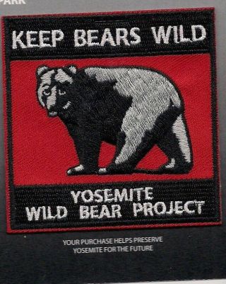 Keep Bears Wild Yosemite National Park Souvenir Travel Patch California