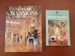 Newport Mansions Guidebook (1984) And The Gilded Age (1996) By Thomas Gannon