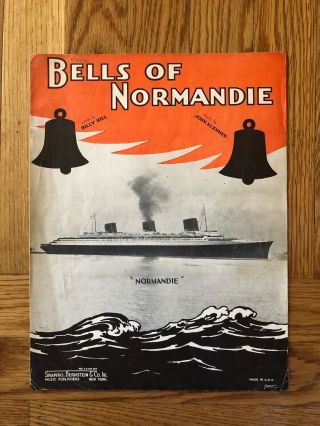 Ss Normandie Sheet Music “bells Of Normandie” French Line Cgt