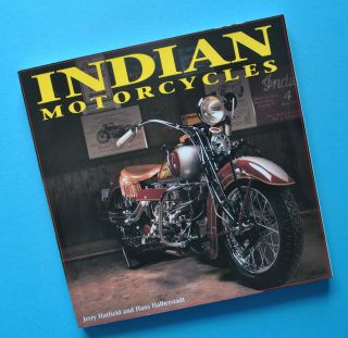 1901 - 53 Indian Motorcycle Book Scout Chief Four Dispatch Tow Powerplus 101 Scout