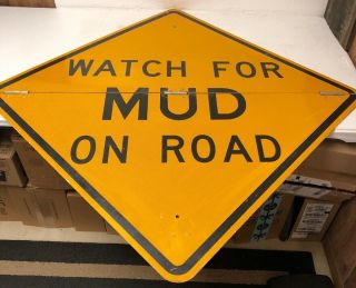 Authentic Retired Texas Watch For Mud On Road Hinged Highway Sign Man Cave Decor