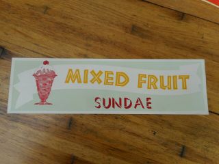 Vintage Hunters Ice Cream Mixed Fruit Sundae Paper Tacker Sign 17.  5 " X 5 "