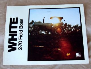 Vintage White Farm Equipment Model 2 - 70 Field Boss Tractor Brochure - Ca 1970 