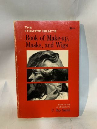 Vintage 1970s The Theatre Crafts Book Of Makeup Masks And Wigs