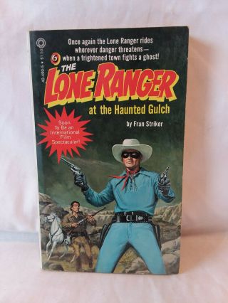 Fran Striker The Lone Ranger At The Haunted Gulch 6 Vintage 1979 1st Prtg Pb