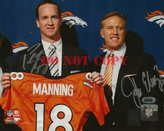 John Elway & Peyton Manning Signed 8 X 10 Photo