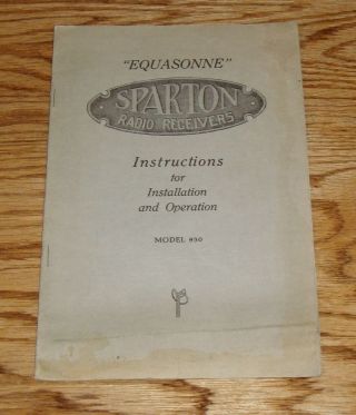 1927 Sparton Equasonne Radio Receivers Model 930 Owners Instructions 27
