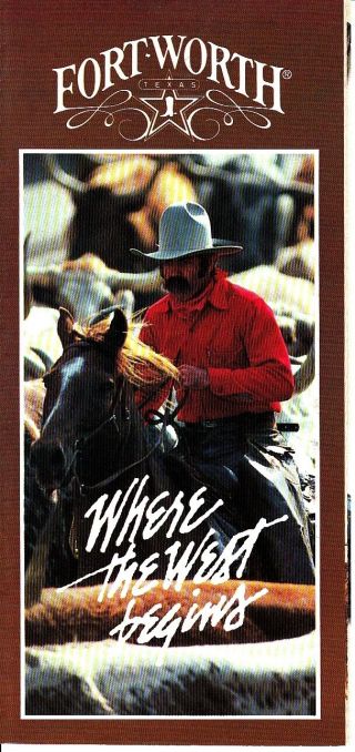 Fort Worth Texas Tx " Where The West Begins " 1983 Vintage Brochure