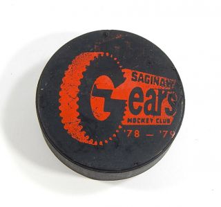 Vintage 1978 - 79 Saginaw Gears Ihl Hockey Puck