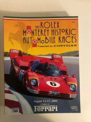 31st 2004 Rolex Monterey Historic Automobile Races Program Ferrari
