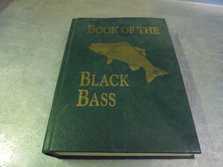 Vintage 1987 Book Of The Black Bass Reprint Of The 1881 Book