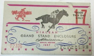 Vintage Hialeah,  Florida Horse Race Admission Ticket 1947,  Grand Stand,  Day 17