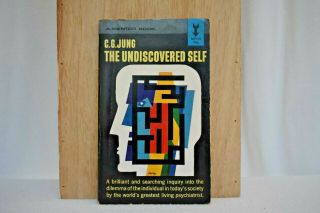 The Undiscovered Self Carl C.  G.  Jung Vintage Paperback Psychology Self - Help 1958