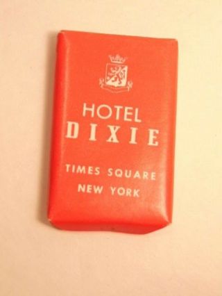 Older Souvenir Bar Of Soap From The Hotel Dixie,  Times Square,  York City