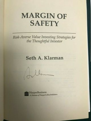 Margin of Safety by Seth Klarman,  and signed by the author 2