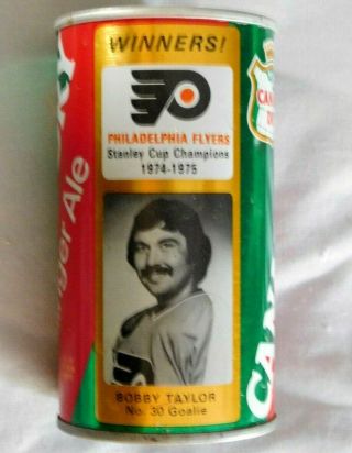 Bobby Taylor Philadelphia Flyers Stanley Cup 1974 - 75 Canada Dry Soda Can