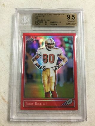 2019 Leaf Metal The National Jerry Rice 1/2 Red Refractor Card Bgs 9.  5 49ers