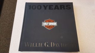 100 Years Of Harley - Davidson By Willie G.  Davidson