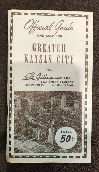 Vtg Official Guide & Map Of Greater Kansas City Gallup Map Missouri 1952