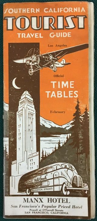 1930 Southern California Tourist Travel Guide; Time Tables,  Air,  Rail,  Steamer,