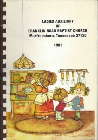 Murfreesboro Tn 1981 Franklin Road Baptist Church Cook Book Tennessee Recipes