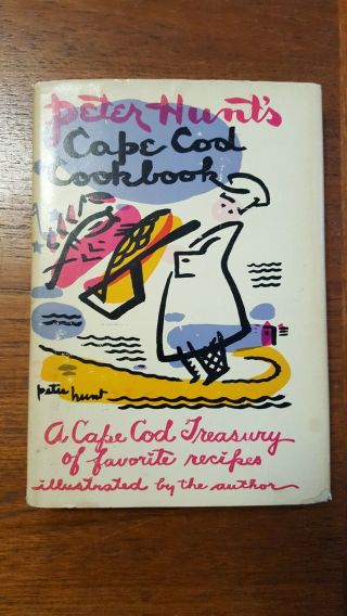 Peter Hunt’s Cape Cod Cookbook 1962 Gramercy Edition Folk Art Illustrations
