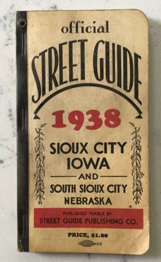 Vintage Official Street Guide 1938 Sioux City Iowa Nebraska Book Directory