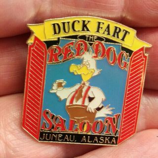 The Red Dog Saloon Juneau Alaska Lapel Pin - Duck Fart - Great Duck Pin Ak Pin