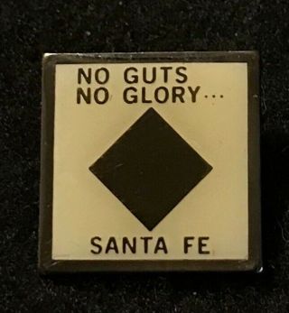 Santa Fe No Guts No Glory Skiing Ski Pin Badge Mexico Nm Souvenir Travel