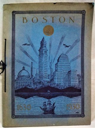 Art Book Of Boston Tercentenary 1630 - 1930 Souvenir Album Brochure Vintage