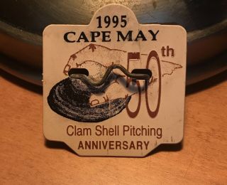 1995 Cape May Beach Tag,  50th Anniversaryclam Shell Pitching