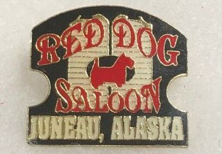 Red Dog Saloon,  Juneau,  Alaska - Souvenir - Travel - Collectible Pin