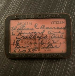 Vintage California Citizen Hunting License Pin 1941 - 1942 With Paperwork