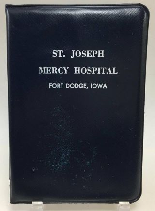 Vintage - St.  Joseph Mercy Hospital Fort Dodge Iowa Souvenir Note Pad Vinyl Case